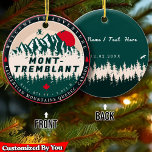Adorno De Cerámica Mont-Tremblant Montes Quebec Laurentian Canadá<br><div class="desc">Mont-Tremblant Quebec Canadá. Este diseño vintage hace un gran regalo de cumpleaños o Navidades para los aficionados a los pueblos canadienses. El diseño retro vintage es un regalo perfecto para los amantes del camping y de la naturaleza. 1 - Puede cambiar o borrar fácilmente el texto y modificarlo como desee....</div>
