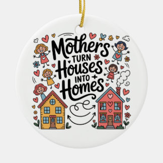 Adorno De Cerámica Mothers Turn Houses Into Homes
