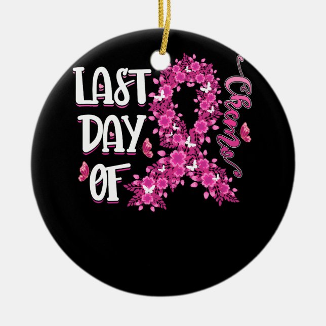 Adorno De Cerámica Mujeres El Último Día De Quimioterapia Con Cáncer  (Frente)