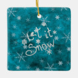 Adorno De Cerámica Mystical Winter Blue Silver Snowflakes Let It Snow<br><div class="desc">Un místico cielo azul invernal con copos de nieve plateados y la maravillosa frase clásica Let It Snow. Ideal para el árbol de Navidad de esta temporada.</div>