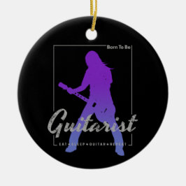 Adorno De Cerámica Nacido para ser guitarrista de músicos y miembro d