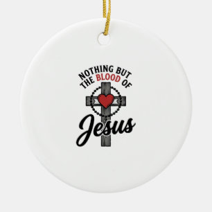 Adorno De Cerámica Nada Más Que La Sangre De Jesús Camiseta Cruz Vint