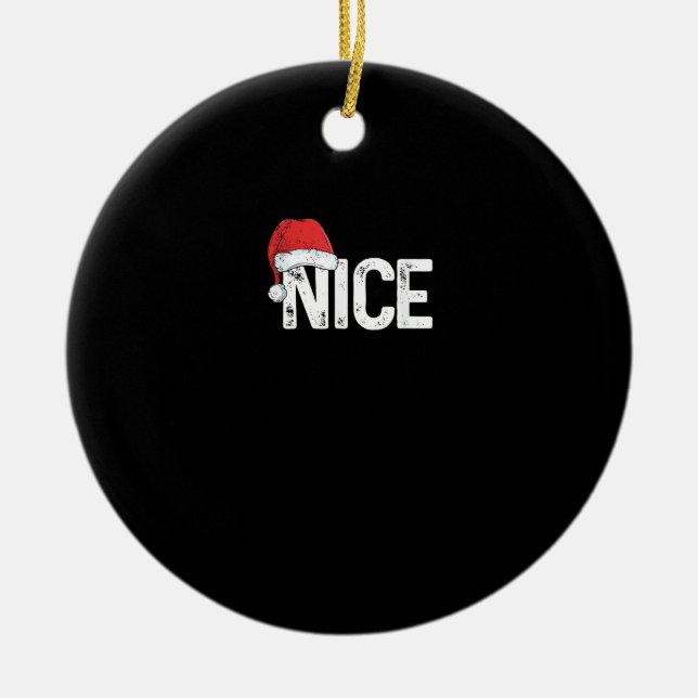 Adorno De Cerámica Naughty Or Nice Matching Christmas Funny Design (Frente)