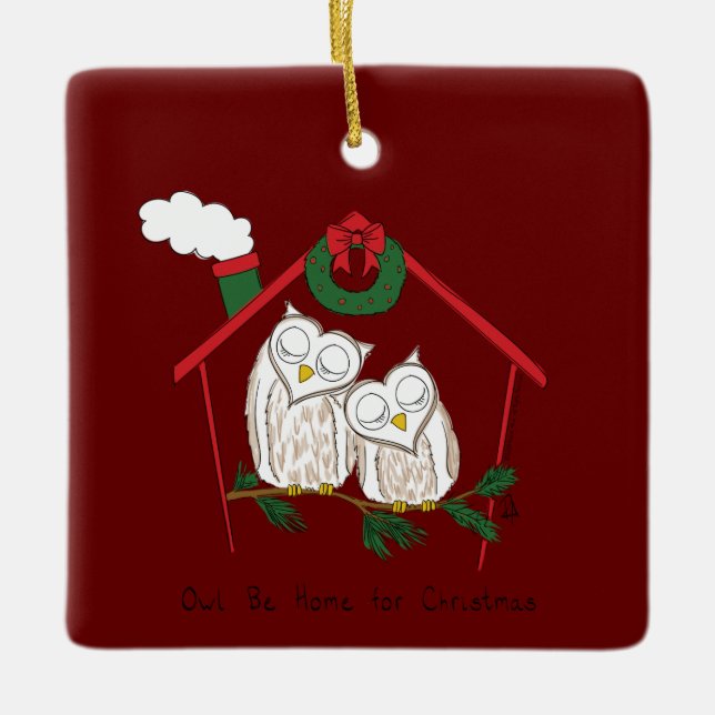 Adorno De Cerámica Navidad Owl Be Home Cute (Anverso)
