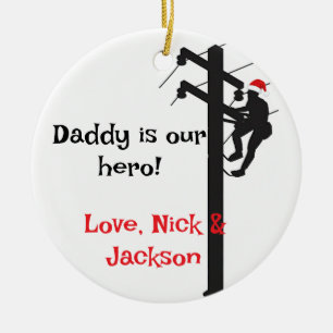 Adorno De Cerámica Navidades de Lineman Personalizados "Papá es nuest