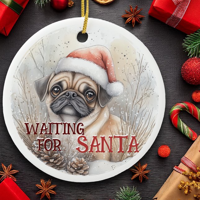 Adorno De Cerámica Navidades De Perro De Pug Esperando La Acuarela De (Pug Dog Christmas Waiting For Santa Dog Watercolor Ceramic Ornament. Personalize the message.)