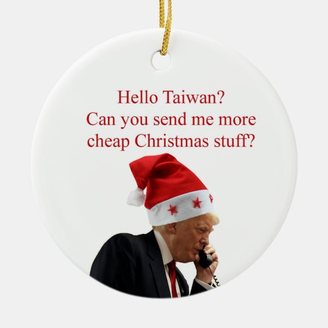 Adorno De Cerámica Navidades de Trump llaman a Taiwán (Frente)