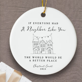 Adorno De Cerámica "Neighbor Like You" Personalized Custom Message