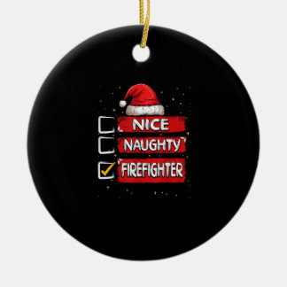 Adorno De Cerámica Nice Naughty Firefighter Christmas List