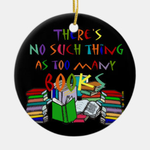 Adorno De Cerámica Ninguna cosa tal como demasiados libros -
