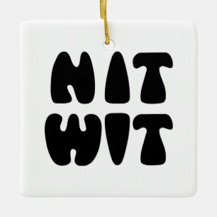 ADORNO DE CERÁMICA NITWIT