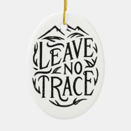 Adorno De Cerámica No dejar rastro a las montañas de senderismo ecoló