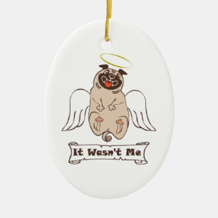 Adorno De Cerámica No fue una cita graciosa de ángel pug de mí