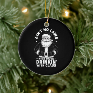 Adorno De Cerámica No Hay Leyes Cuando Bebes Con Claus Cristo