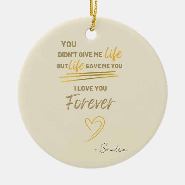 Adorno De Cerámica No me diste vida, pero la vida me dio (Frente)