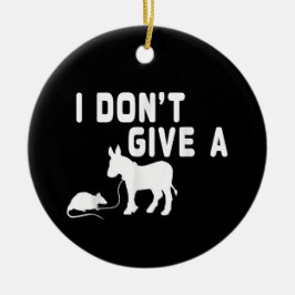 Adorno De Cerámica No me importa un regalo de rata divertido burro, b