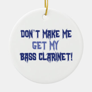 Adorno De Cerámica No me obligues a tener mi burro Clarinet