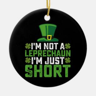Adorno De Cerámica No soy un duende, solo soy bajo para San Patricio
