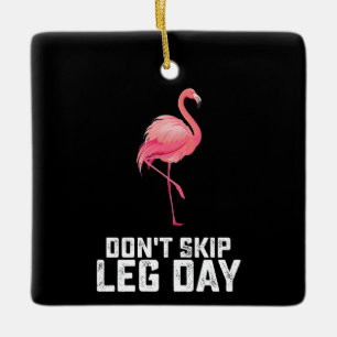 Adorno De Cerámica No te Saltes el Día de Piernas Flamingo Entrenamie