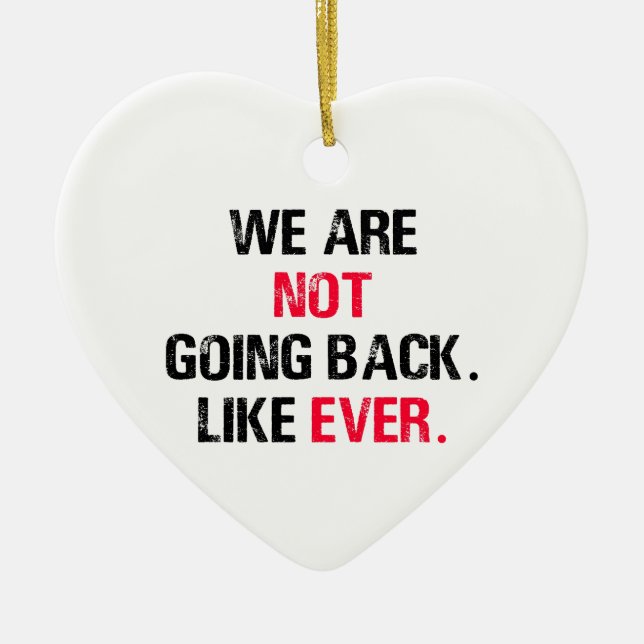 Adorno De Cerámica No Vamos A Volver Como Nunca (Frente)