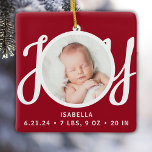 Adorno De Cerámica Nombra Nacimiento Estadísticas Foto Red Keepsake<br><div class="desc">Este adorable ornamento de fotos de los Navidades de Nacimiento del Bebé está decorado con la palabra JOY en tipografía de escritura elegante con un fondo rojo. Personalizable fácil con tu foto,  nombre y estadísticas de nacimiento del bebé.</div>