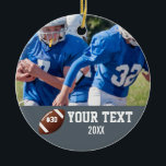 Adorno De Cerámica Nombre y número de la foto del fútbol del personal<br><div class="desc">Añade la foto,  nombre y número de tu jugador a este diseño de personalizado. Hace un gran regalo de fin de temporada para celebrar todo su trabajo duro y dedicación. Consulte nuestros otros diseños relacionados con el deporte haciendo clic en el logotipo de Colorfulgalshop debajo.</div>