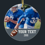 Adorno De Cerámica Nombre y número de la foto del fútbol del personal<br><div class="desc">Añade la foto,  nombre y número de tu jugador a este diseño de personalizado. Hace un gran regalo de fin de temporada para celebrar todo su trabajo duro y dedicación. Consulte nuestros otros diseños relacionados con el deporte haciendo clic en el logotipo de Colorfulgalshop debajo.</div>