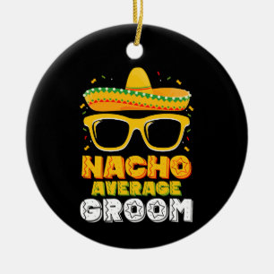 Adorno De Cerámica Novio Nacho Promedio Boda Cinco de Mayo