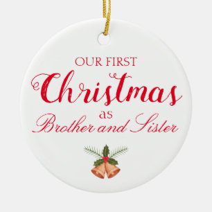 Adorno De Cerámica Nuestra primera Navidad como Hermano y Hermana Orn