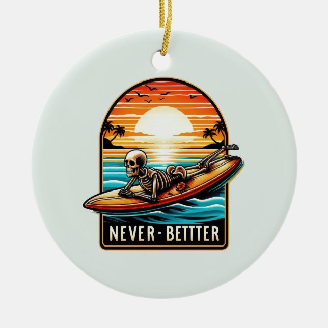 Adorno De Cerámica Nunca Mejor - Ola de Sol Skeleton Surfing (Frente)