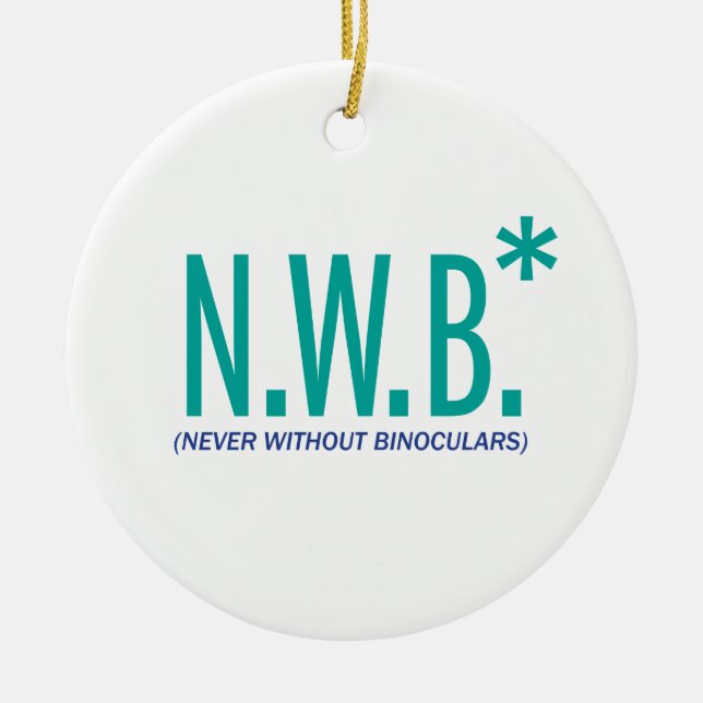 Adorno De Cerámica Nunca sin los prismáticos (Frente)