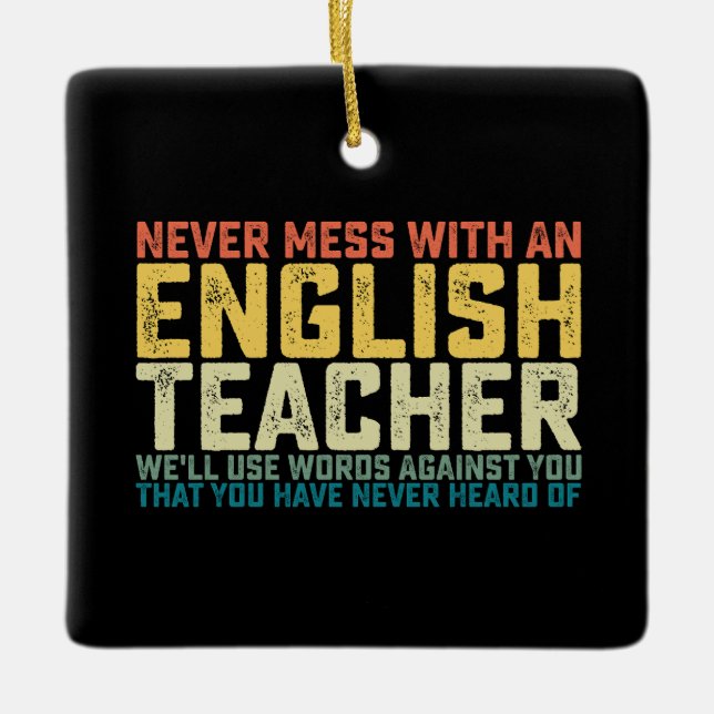 Adorno De Cerámica Nunca te metas con un profesor de inglés usaremos  (Anverso)