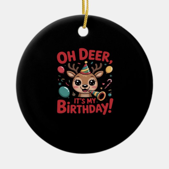 Adorno De Cerámica Oh Deer Its My Birthday Cute Reindeer Festive Styl (Frente)