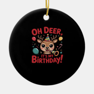 Adorno De Cerámica Oh Deer Its My Birthday Cute Reindeer Festive Styl