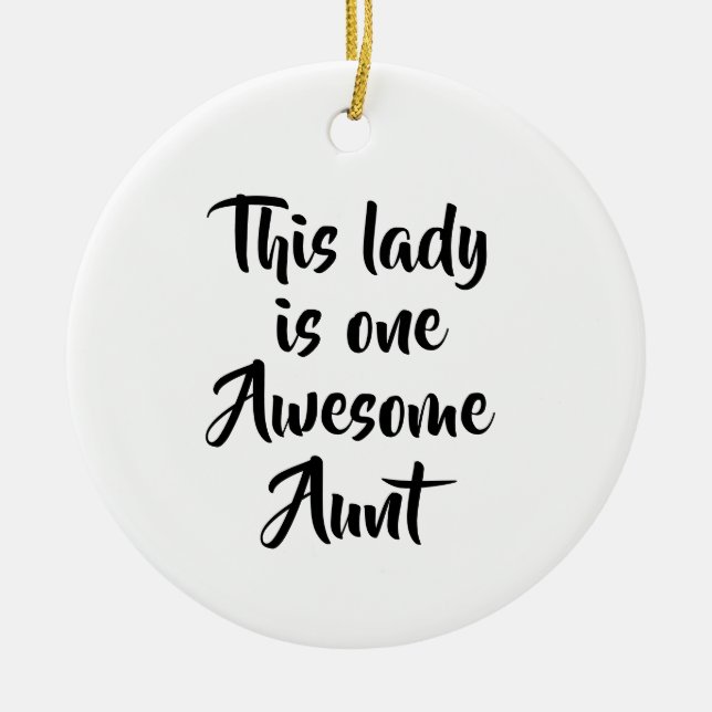 Adorno De Cerámica One Awesome Aunt Funny (Frente)