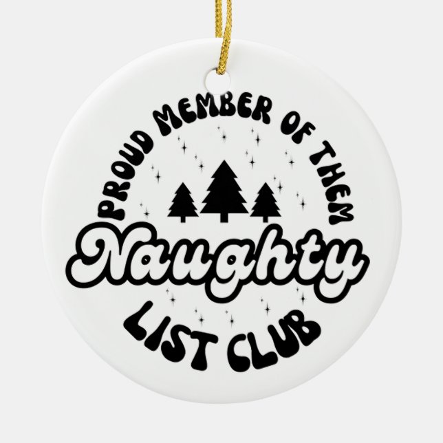 Adorno De Cerámica Orgulloso Miembro Del Club Naughty List (Frente)