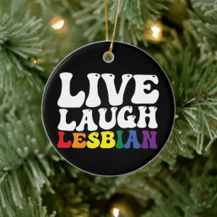 Adorno De Cerámica Orgulloso Vivo Ríe Lesbiana LGBT Orgullo