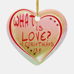 ADORNO DE CERÁMICA ORNAMENTE - ¿QUÉ ES EL AMOR? CORINTHIANS 13:4 BIBL