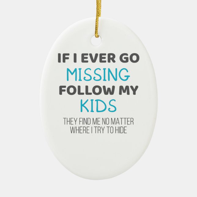 Adorno De Cerámica Padres divertidos si alguna vez me voy a perder si (Frente)