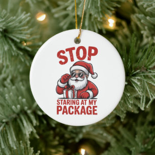 Adorno De Cerámica Para De Mirar Mi Paquete Santa De Navidad Snarky
