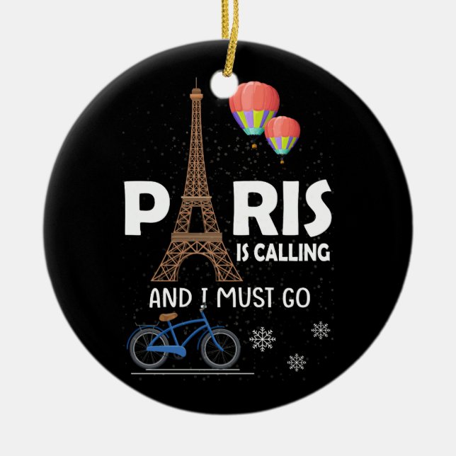 Adorno De Cerámica París Está Llamando Y Debo Ir A Francia Vacacional (Frente)