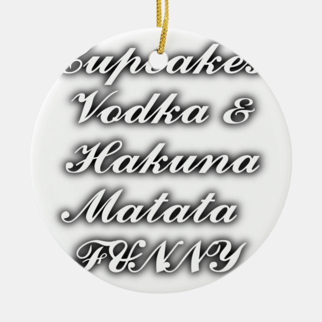 Adorno De Cerámica Pasteles Vodka Hakuna Matata FUNNY (Frente)