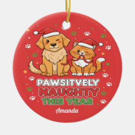 Adorno De Cerámica Pawsitively Naughty This Year Funny Christmas