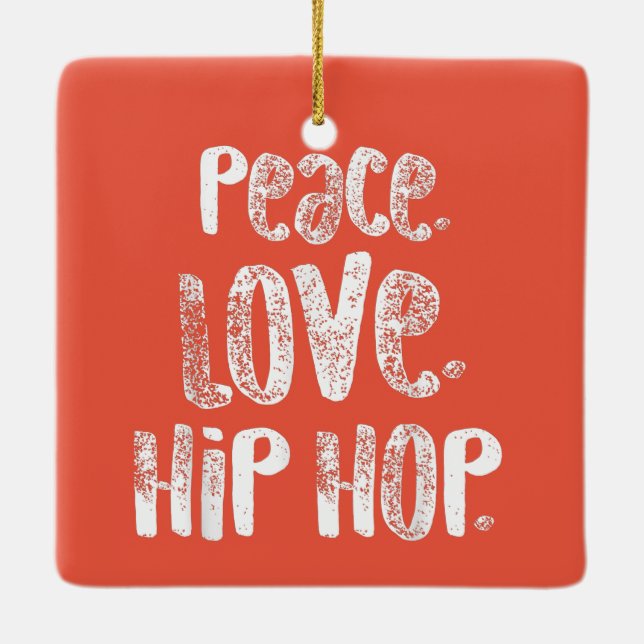 Adorno De Cerámica Peace Love Hip Hop Dancing Shirt White (Reverso)