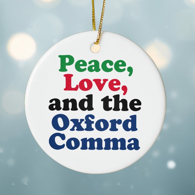 Adorno De Cerámica Peace Love Oxford Comma English Grammar Humor (Subido por el creador)