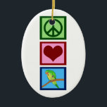 Adorno De Cerámica Peace Love Parakeets<br><div class="desc">Un signo de paz,  corazón y un paracaídas mascota. Amo a mis pájaros.</div>