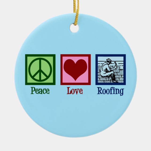 Adorno De Cerámica Peace Love Roofing Cute Roof Company (Frente)