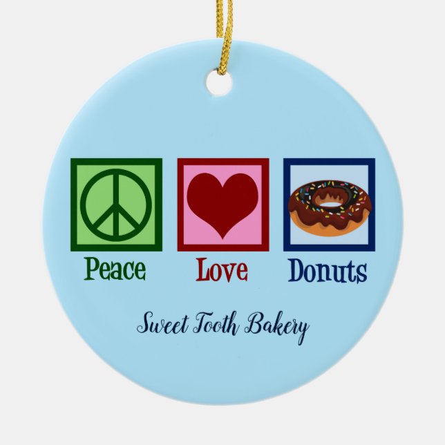 Adorno De Cerámica Personalizado curado de Peace Love Donuts (Frente)