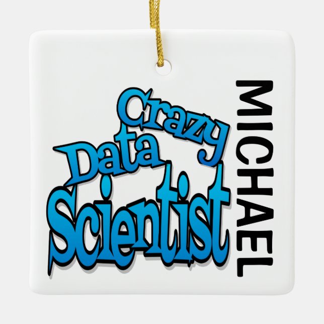 Adorno De Cerámica Personalizado de Crazy Data Scientist (Anverso)