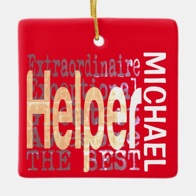 Adorno De Cerámica Personalizado de Helper Extraordinaire (Anverso)